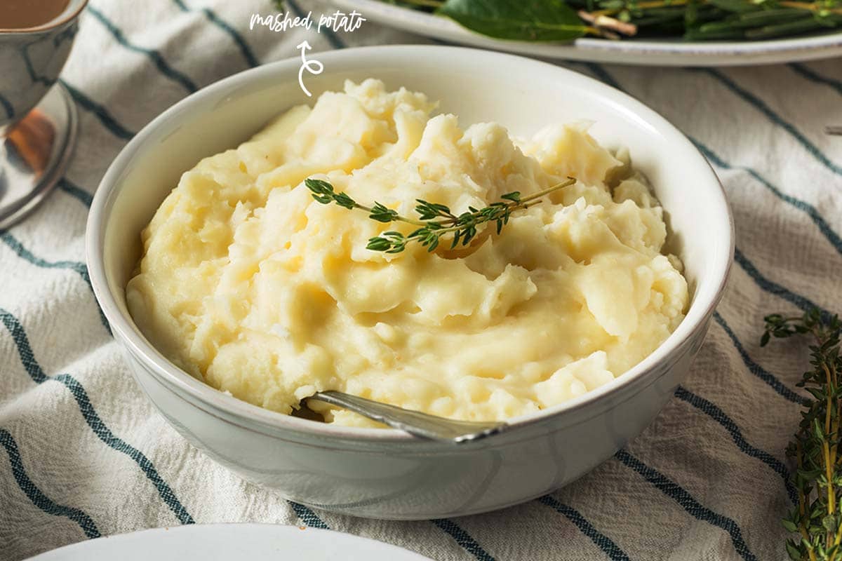 Mashed Potato - I love this comforting side dish because it's so easy to make, using everyday ingredients. What's even better, you can prep them in advance, just make sure you cover it with foil before chilling.