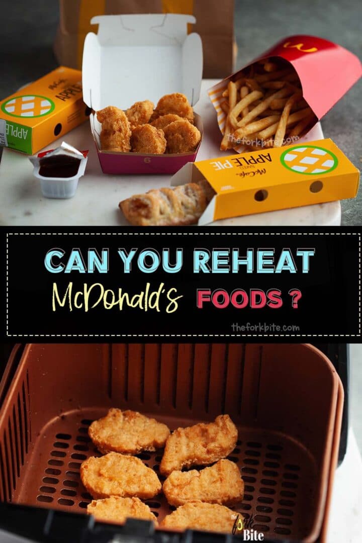 Can You Reheat McDonald's Foods? Reheating Fast food without Drying out