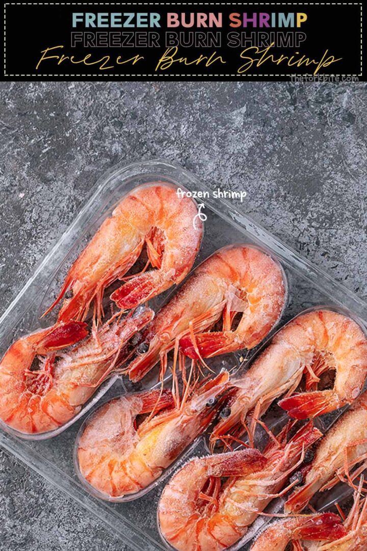 Freezer Burn Shrimp and How to Prevent it The Fork Bite