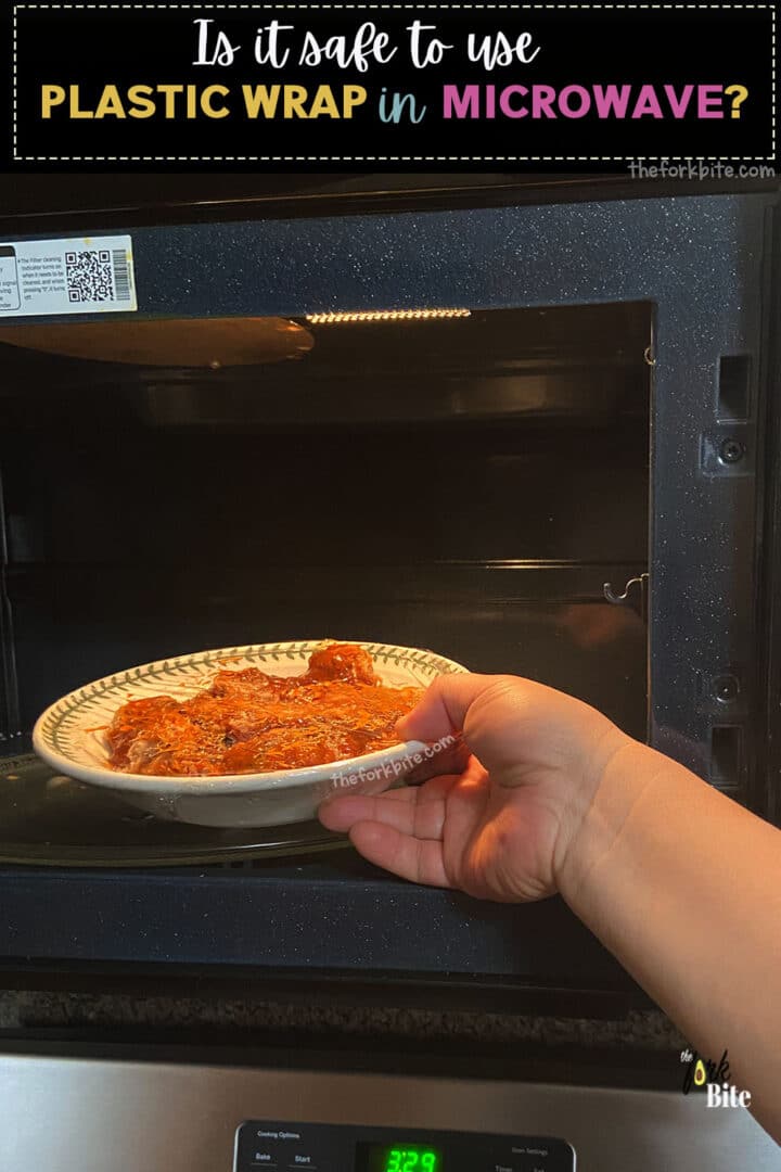 Is It Safe to Use Plastic Wrap in the Microwave? The Fork Bite