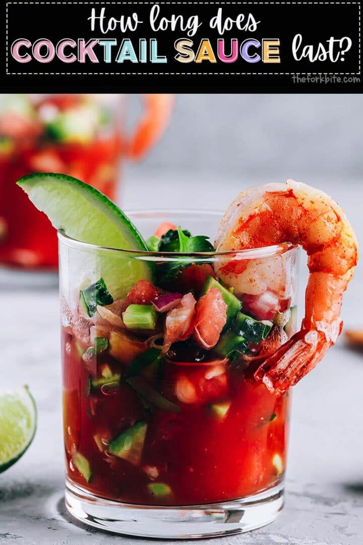 How Long Does Cocktail Sauce Last? The Fork Bite