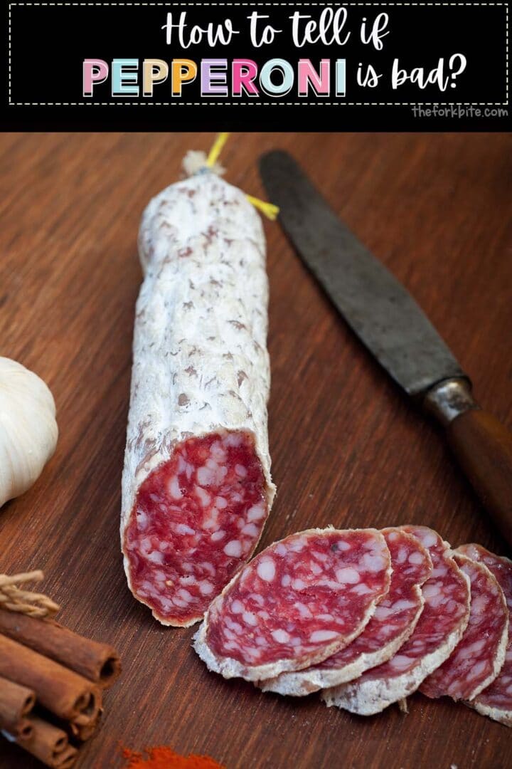 How to Tell if Pepperoni is Bad How Long Does it Last? The Fork Bite