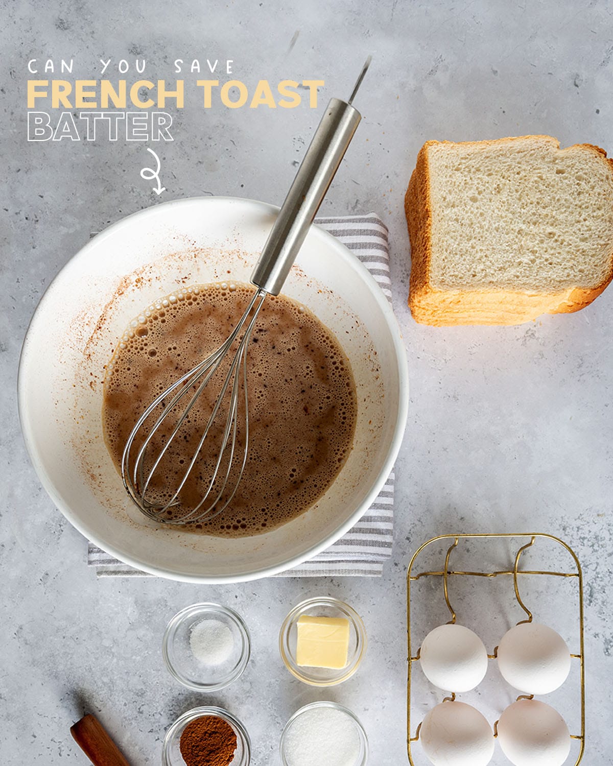 Can you save French toast batter? Yes! You can keep French toast batter in the fridge for up to two days or in the freezer for three months.