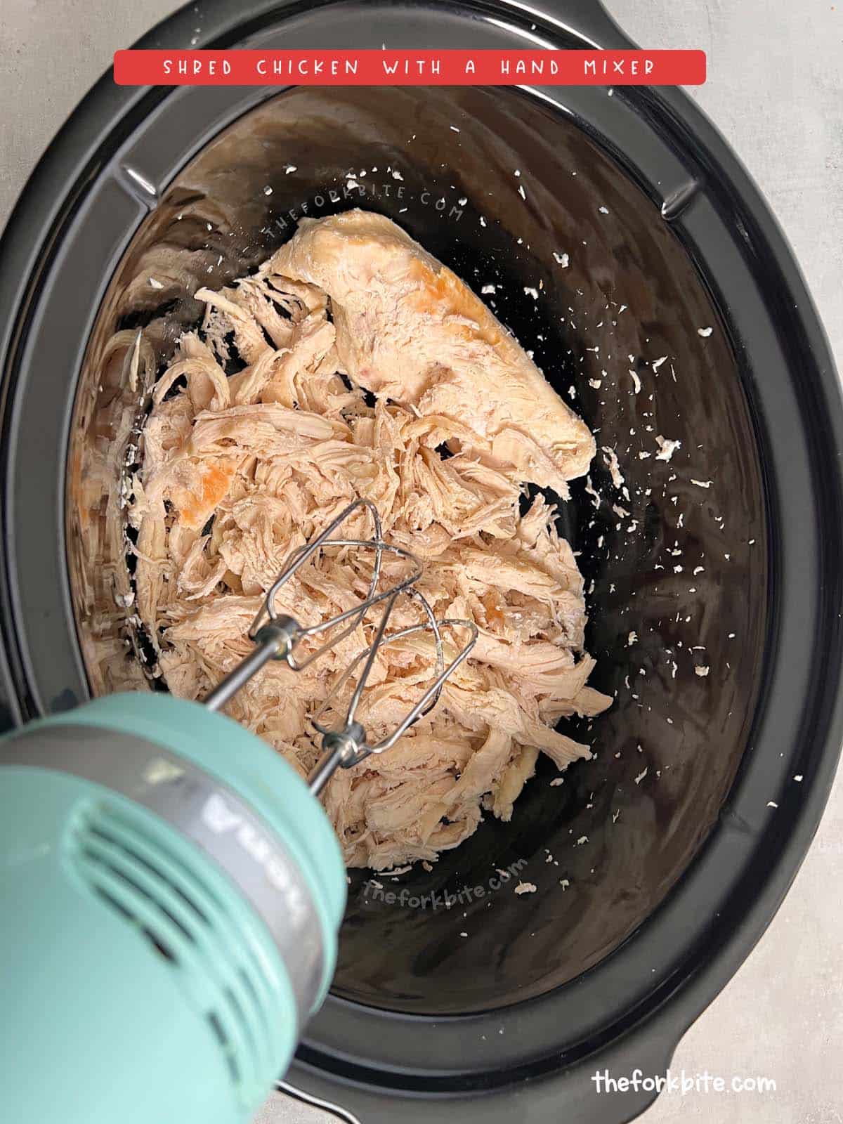 This is the quickest and easiest way to shred chicken. Place cooked chicken into a large mixing bowl and use a hand mixer on low speed to break the meat. This method is perfect, especially for large quantities of chicken.