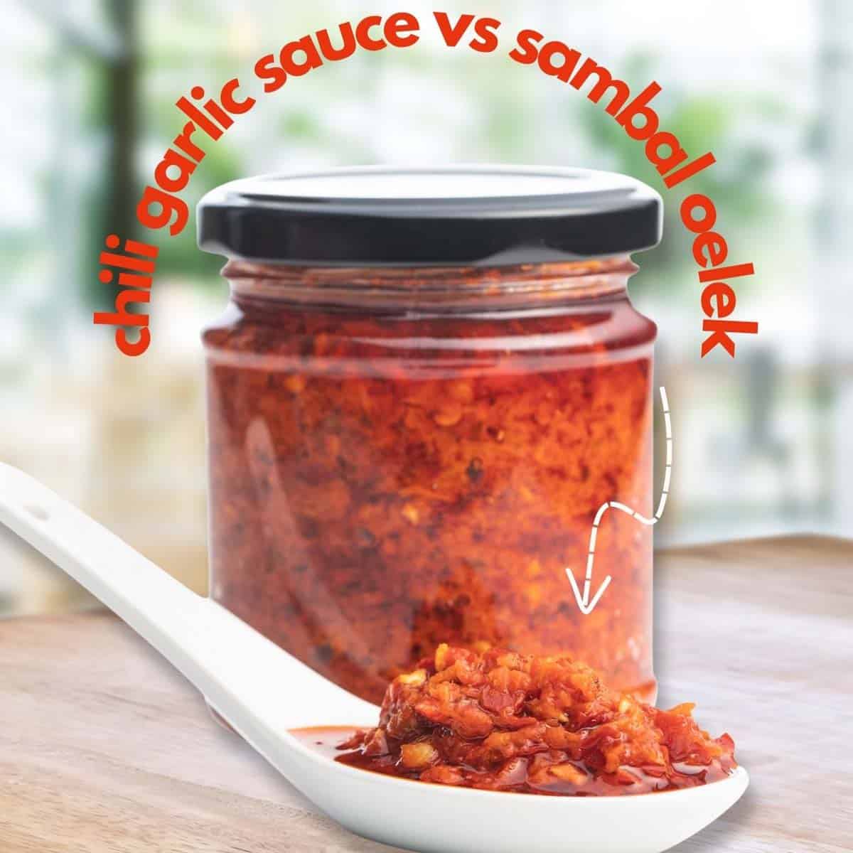 Comparison image of Sambal Oelek and Chili Garlic Sauce